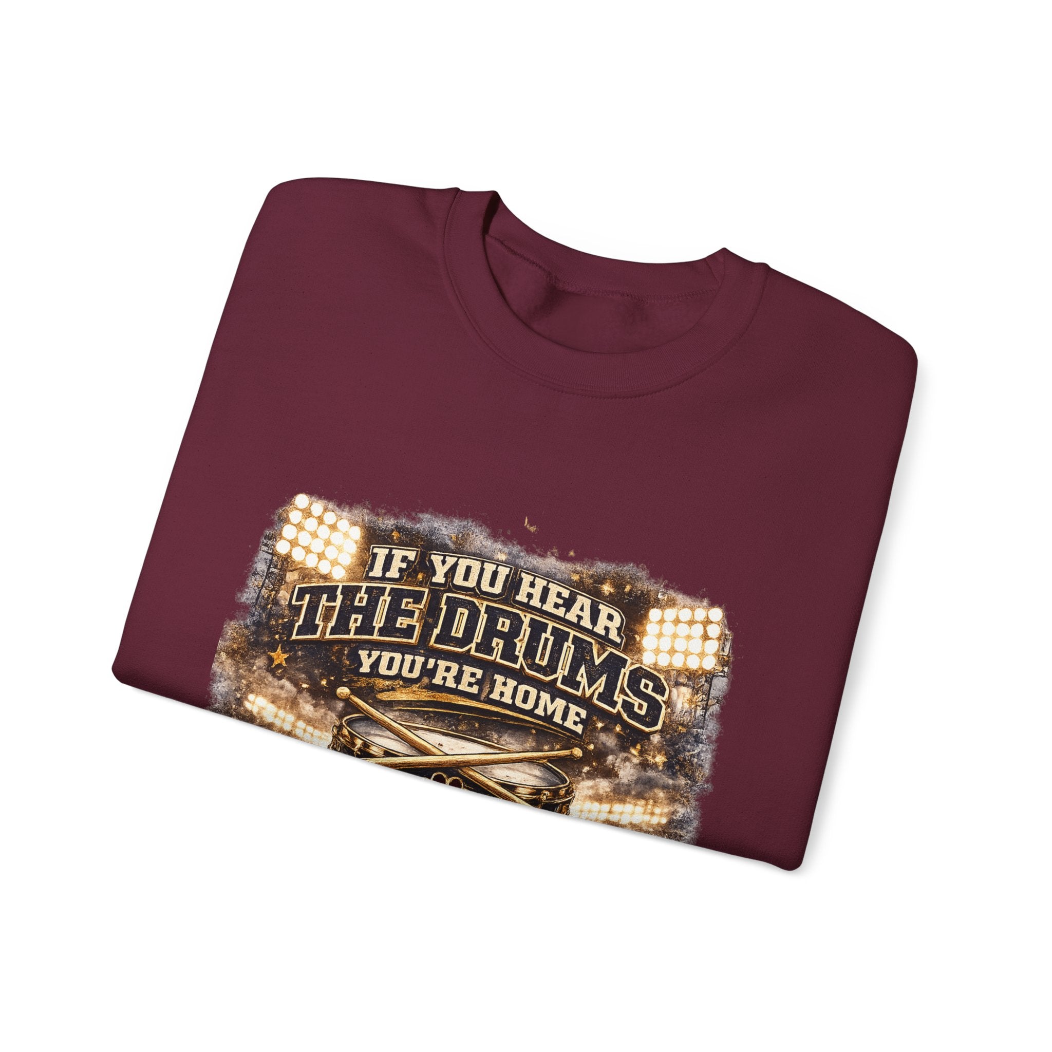 Crewneck Sweatshirt – “If You Hear The Drums You’re Home” Dawg Pound Football Fan Pullover