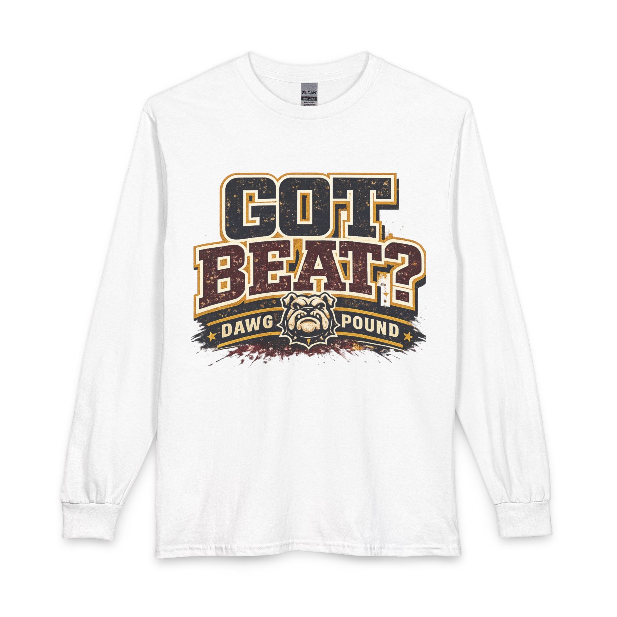 Got Beat? Dawg Pound Long Sleeve Tee — Football Fan Shirt