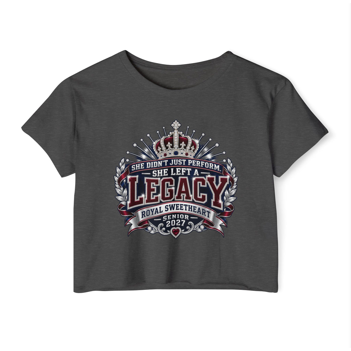 Festival Crop Top — "She Left a Legacy" Royal Sweetheart Senior 2027 Graphic