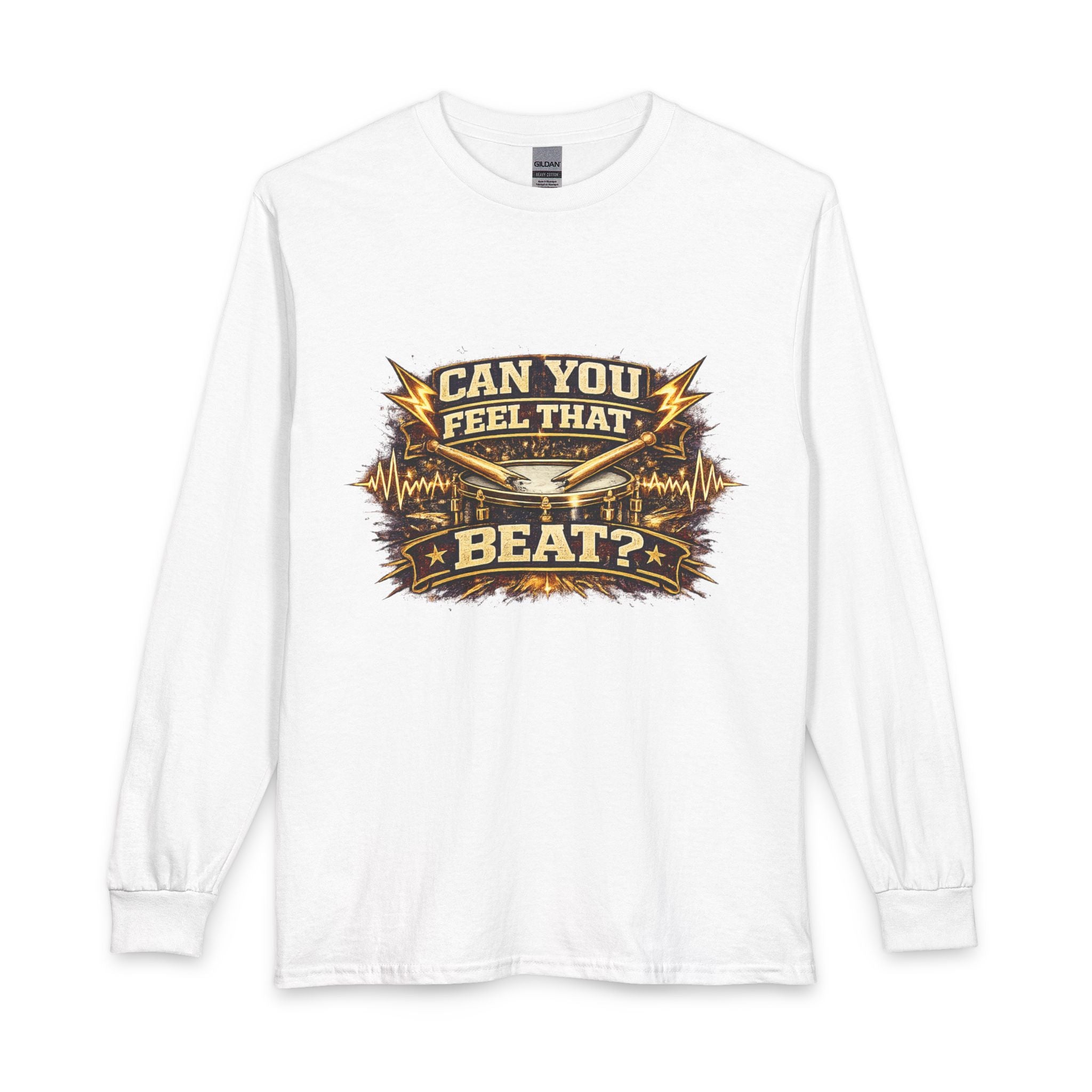 Can You Feel That Beat? Long Sleeve Tee — Music Lover Drum Vibes