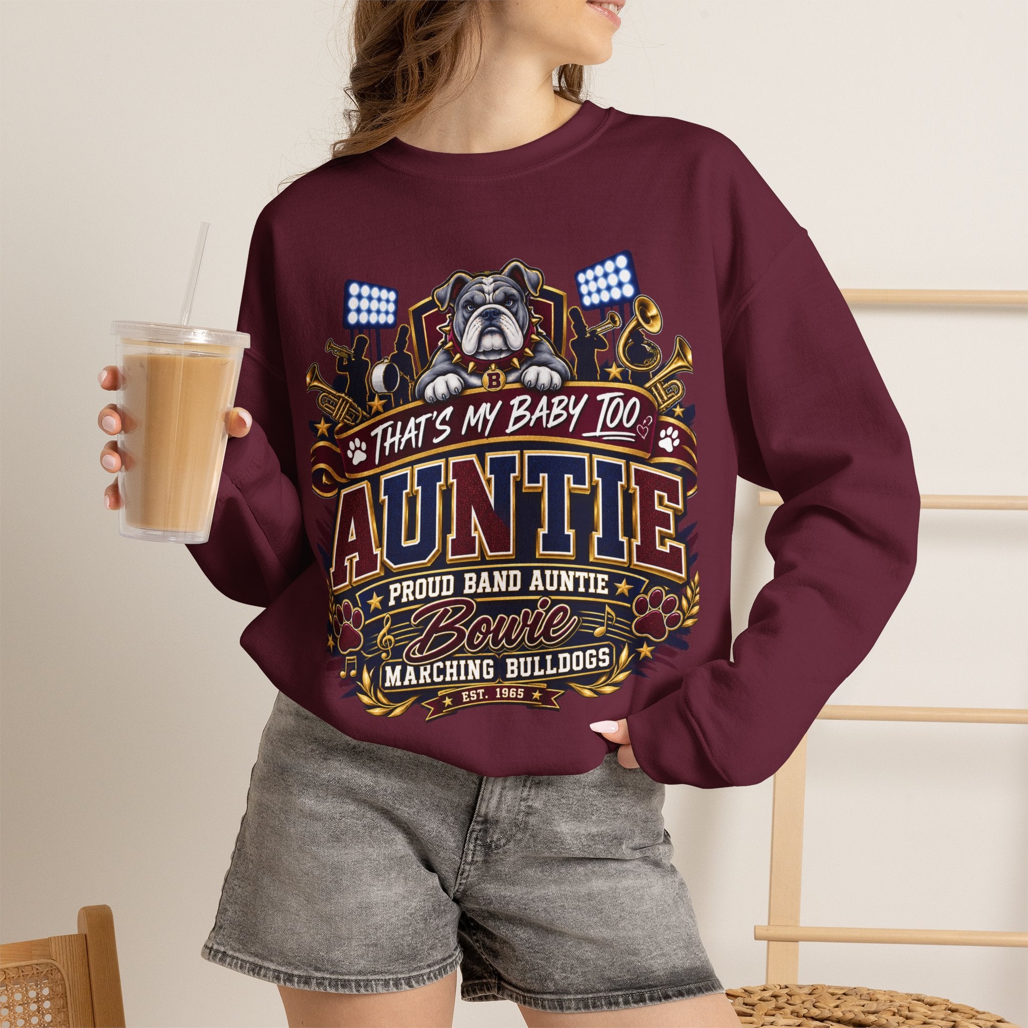 Auntie Proud Band Mom Crewneck Sweatshirt — "That’s My Baby Too" Marching Bulldogs Design