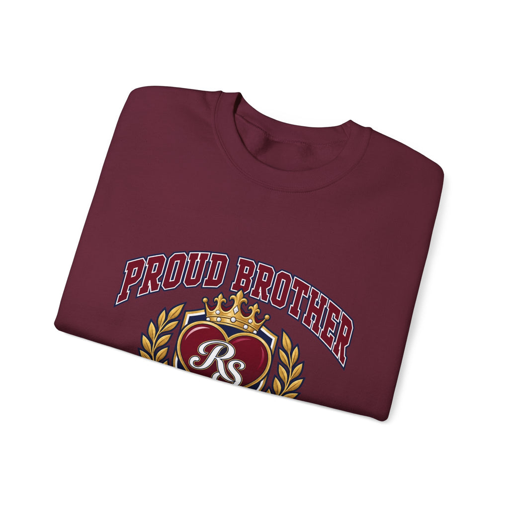 Proud Brother Crewneck Sweatshirt — "Proud Brother of a Royal Sweetheart" Graphic