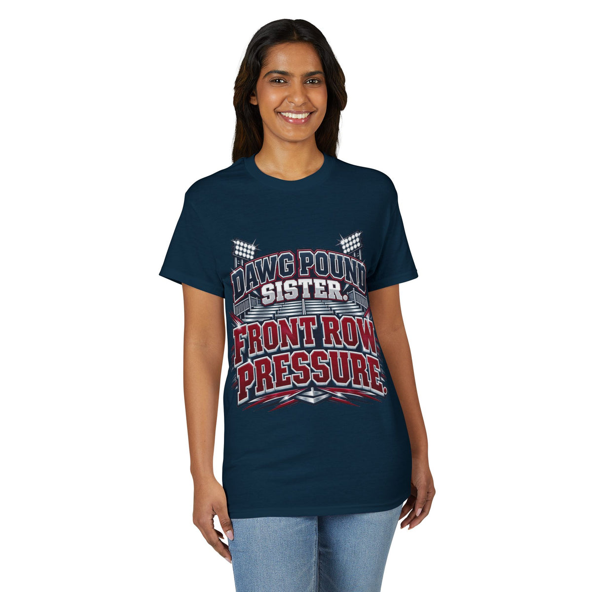 Dawg Pound Sister Front Row Pressure T-Shirt