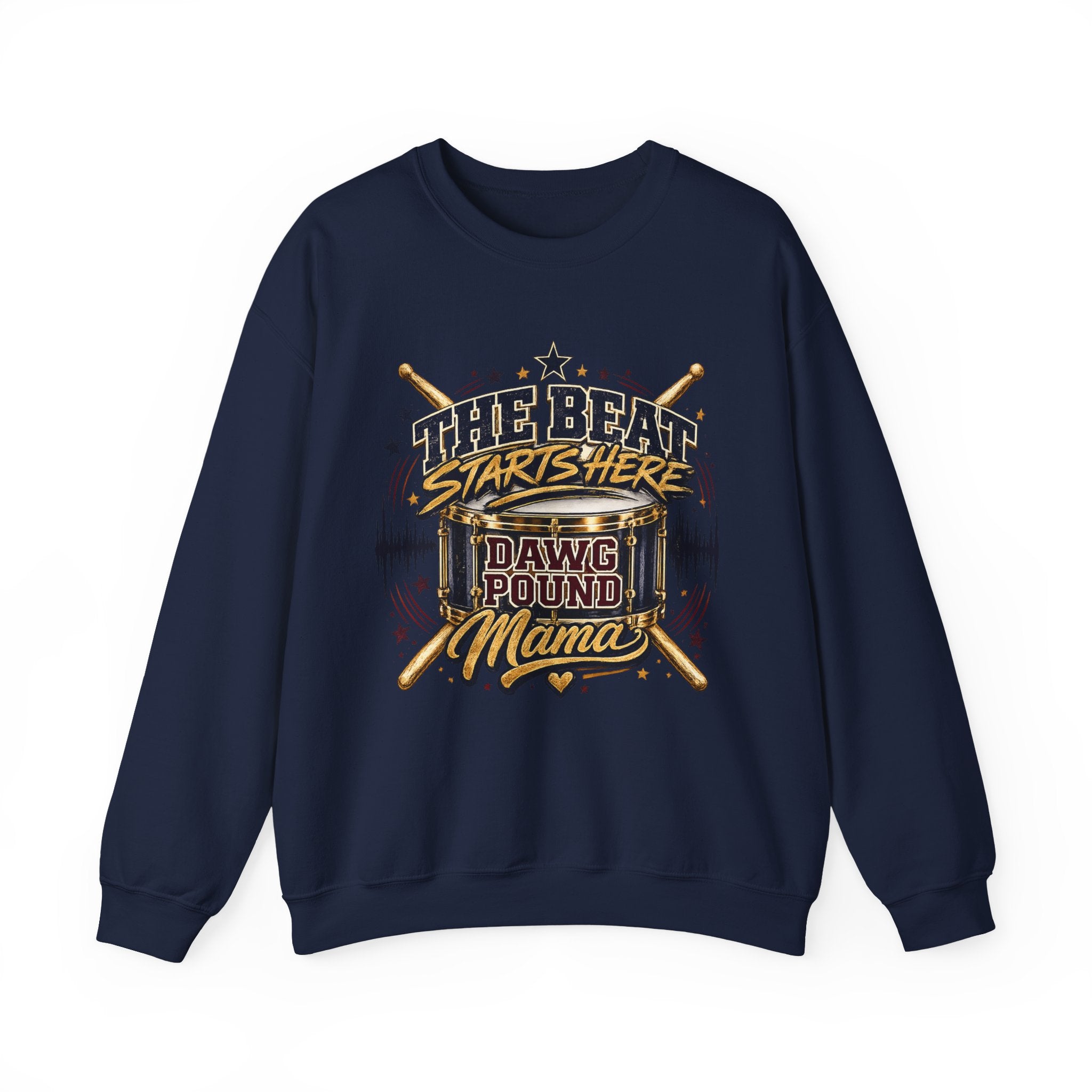 Drummer 'The Beat Starts Here - Dawg Pound Mama' Crewneck Sweatshirt