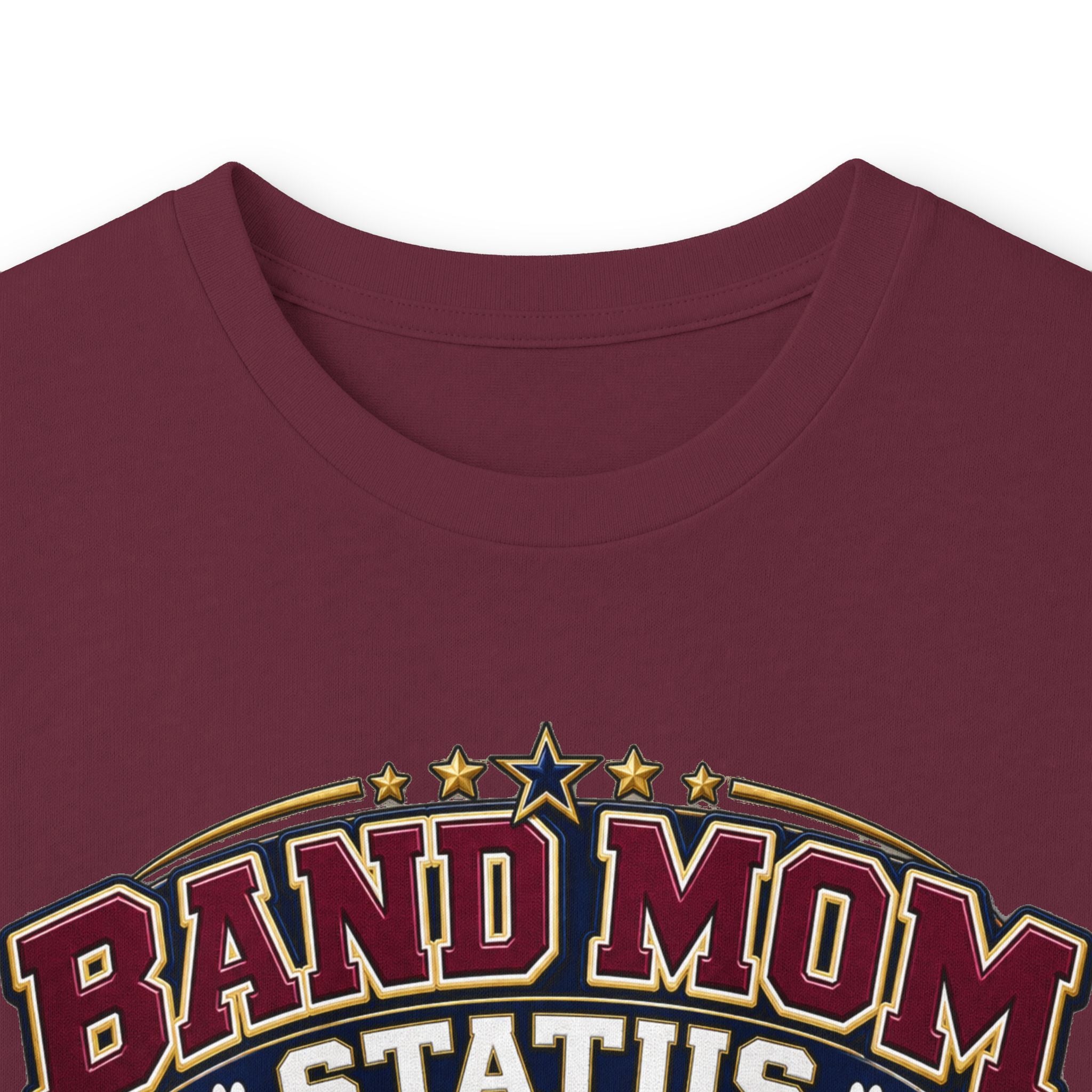 Band Mom Long Sleeve Tee — "Band Mom Status: Earned in the Stands"