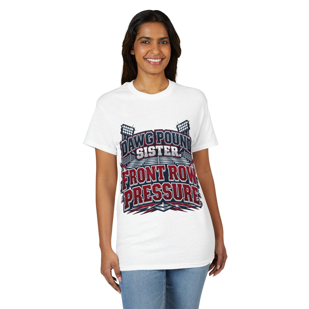 Dawg Pound Sister Front Row Pressure T-Shirt