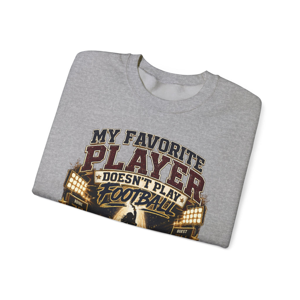 Halftime Marching Band Dad Crewneck Sweatshirt — "My Favorite Player Doesn't Play Football, She Owns Halftime"
