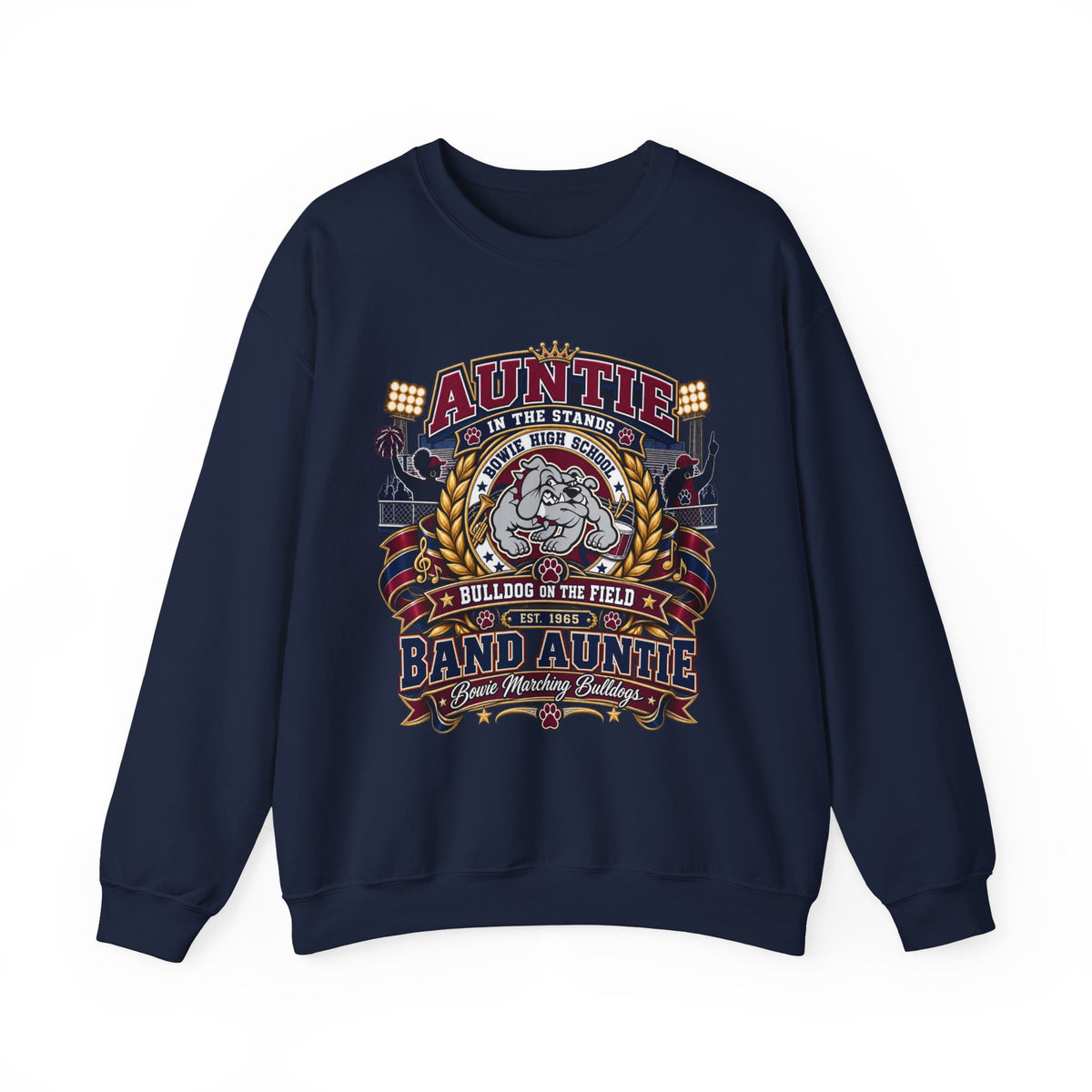Band Auntie Crewneck Sweatshirt — “Auntie in the Stands, Bulldog in the Field” Football Family Pullover