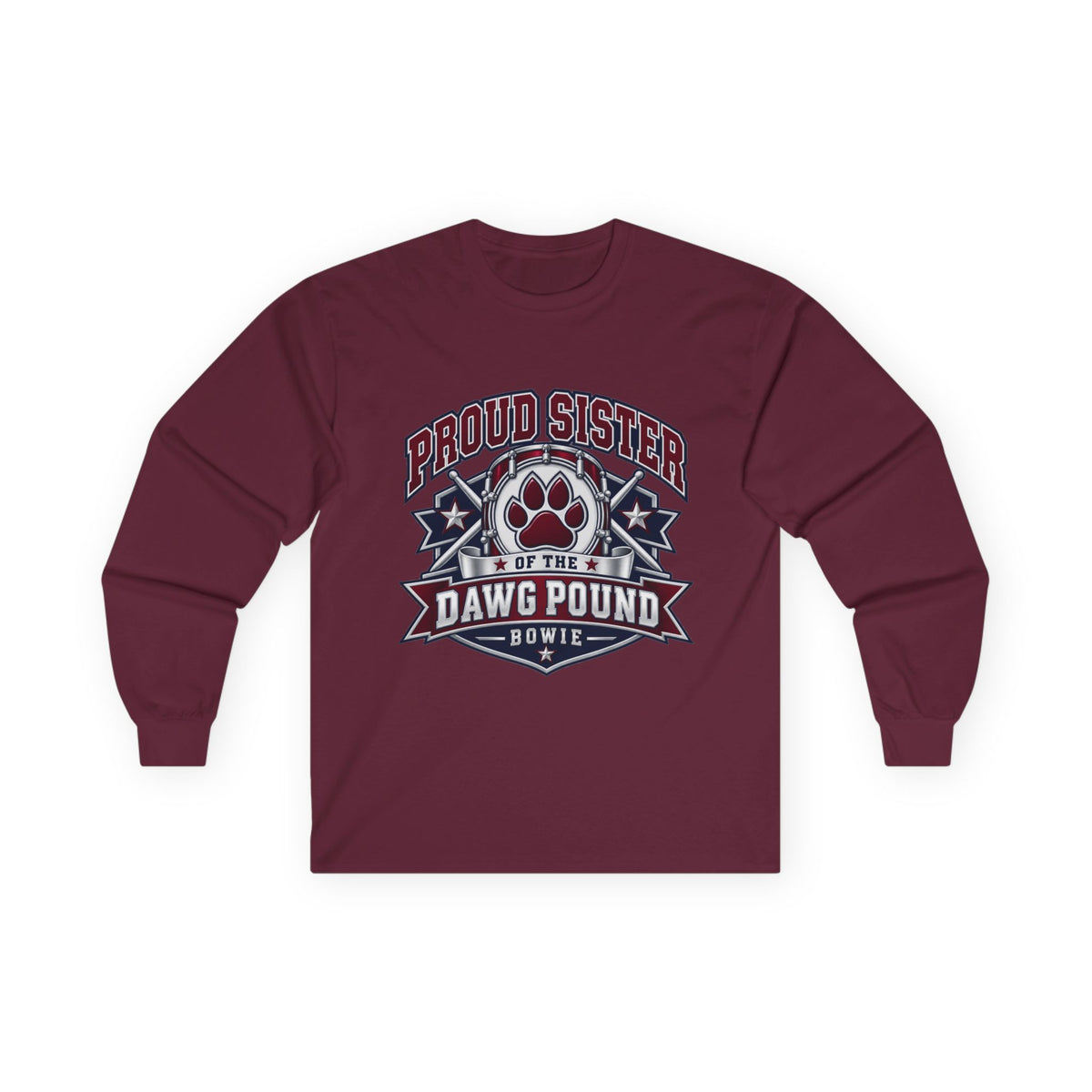 Proud Sister of the Dawg Pound Long Sleeve Tee