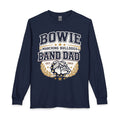 Band Dad Long Sleeve Tee — Bowie Marching Bulldogs Dad Shirt