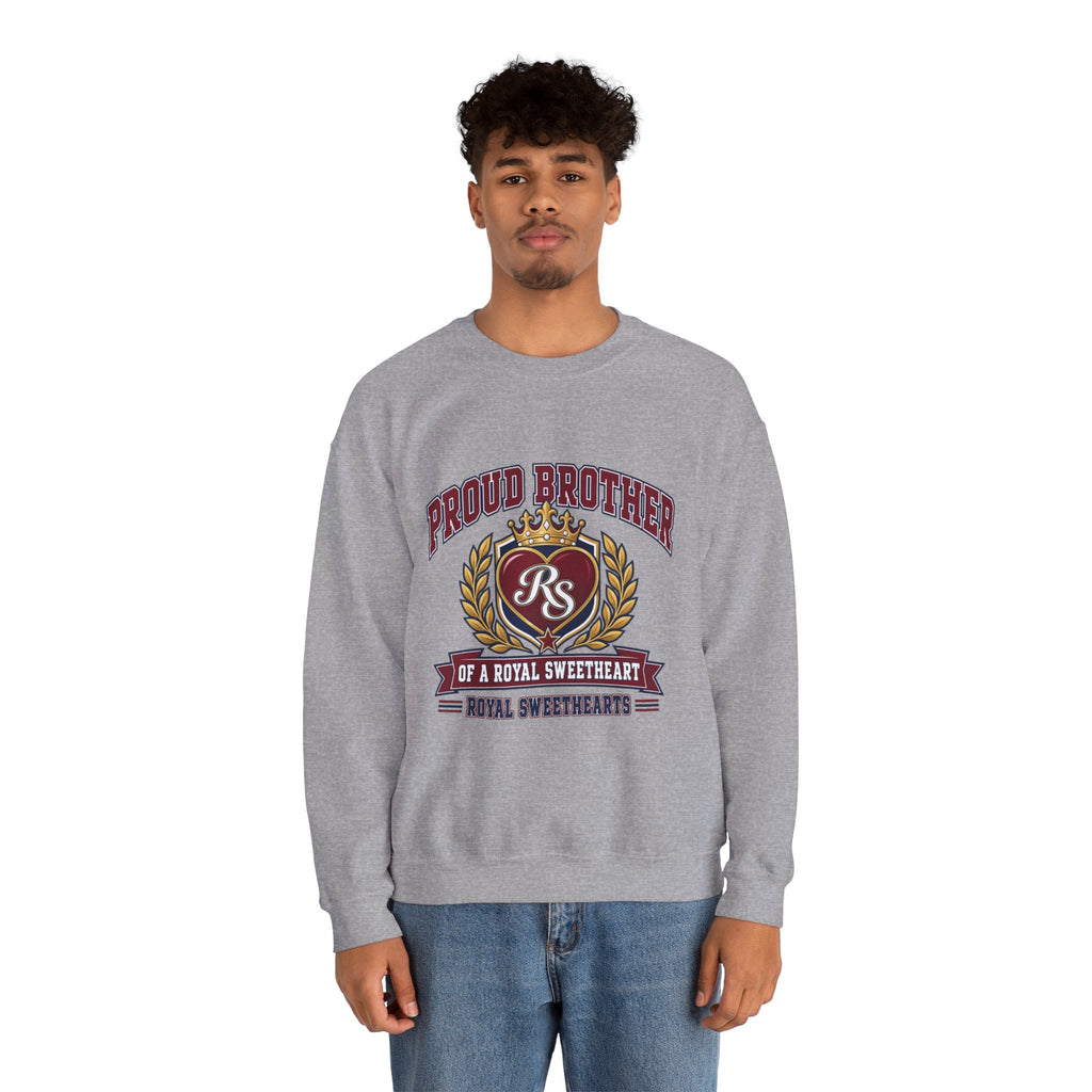 Proud Brother Crewneck Sweatshirt — "Proud Brother of a Royal Sweetheart" Graphic