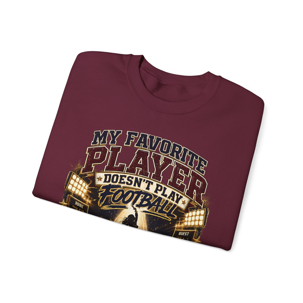 Halftime Marching Band Dad Crewneck Sweatshirt — "My Favorite Player Doesn't Play Football, She Owns Halftime"
