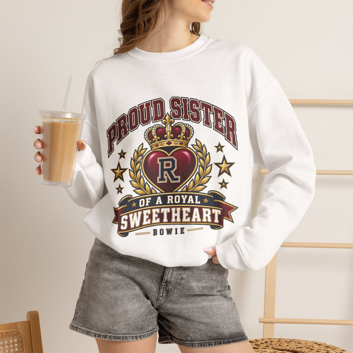 Proud Sister Sweatshirt - "Proud Sister of a Royal Sweetheart" Crewneck