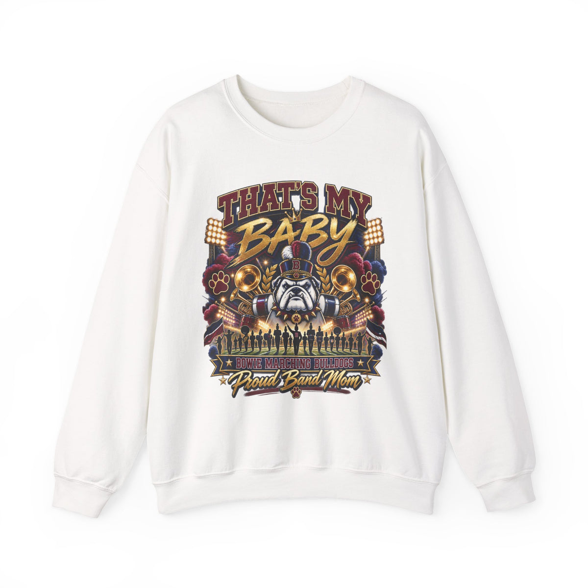 Crewneck Sweatshirt — "That’s My Baby" Proud Band Mom Graphic