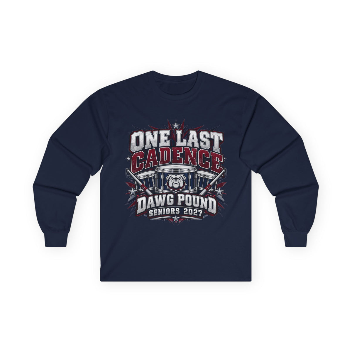 One Last Cadence Dawg Pound Seniors 2027 Long Sleeve Tee