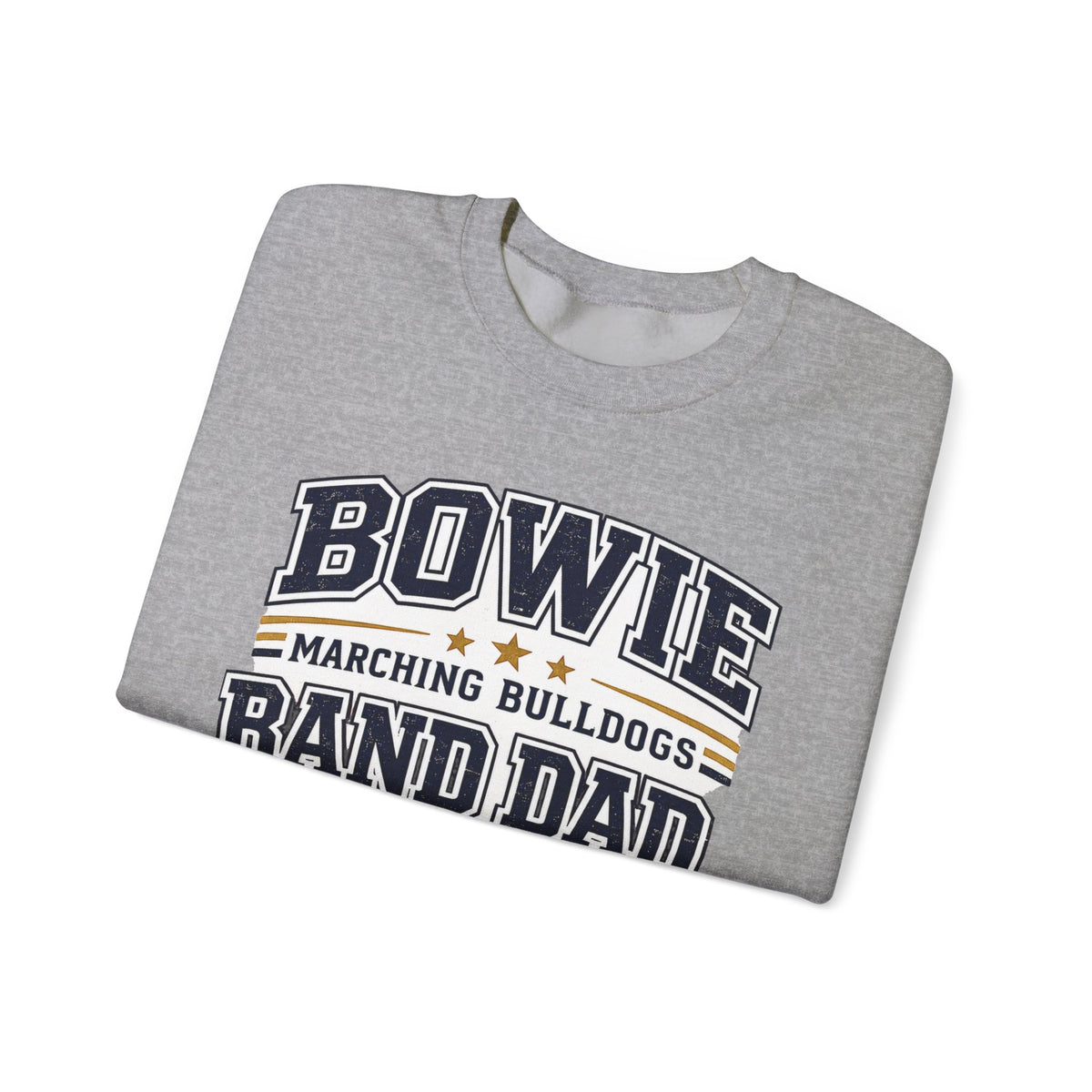 Bowie Bulldogs Band Dad Sweatshirt