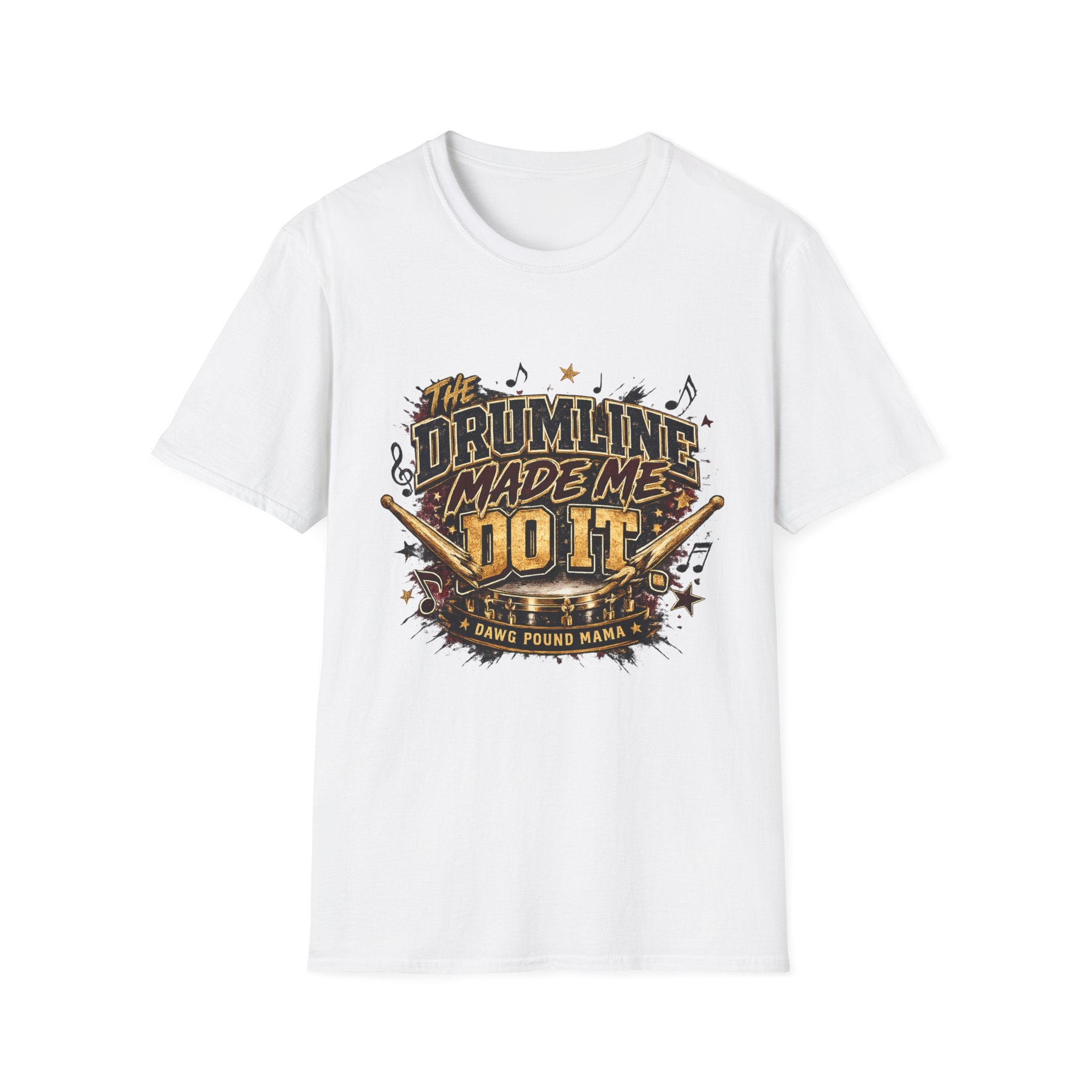 Drumline Made Me Do It T-Shirt — Drumline Musician Tee