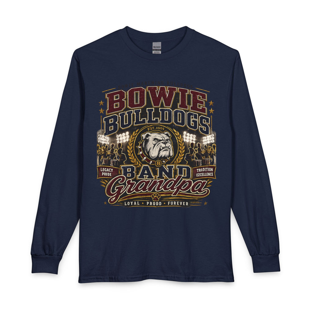 Bowie Bulldogs Band Grandpa Long Sleeve Shirt – Vintage Marching Band Grandpa Tee