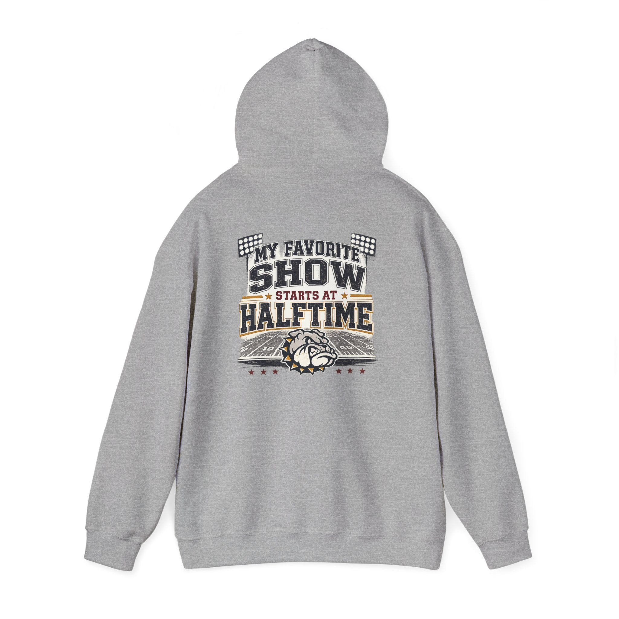 Bulldog Pride Hoodie — "My Favorite Show Starts at Halftime" Football Fan Pullover