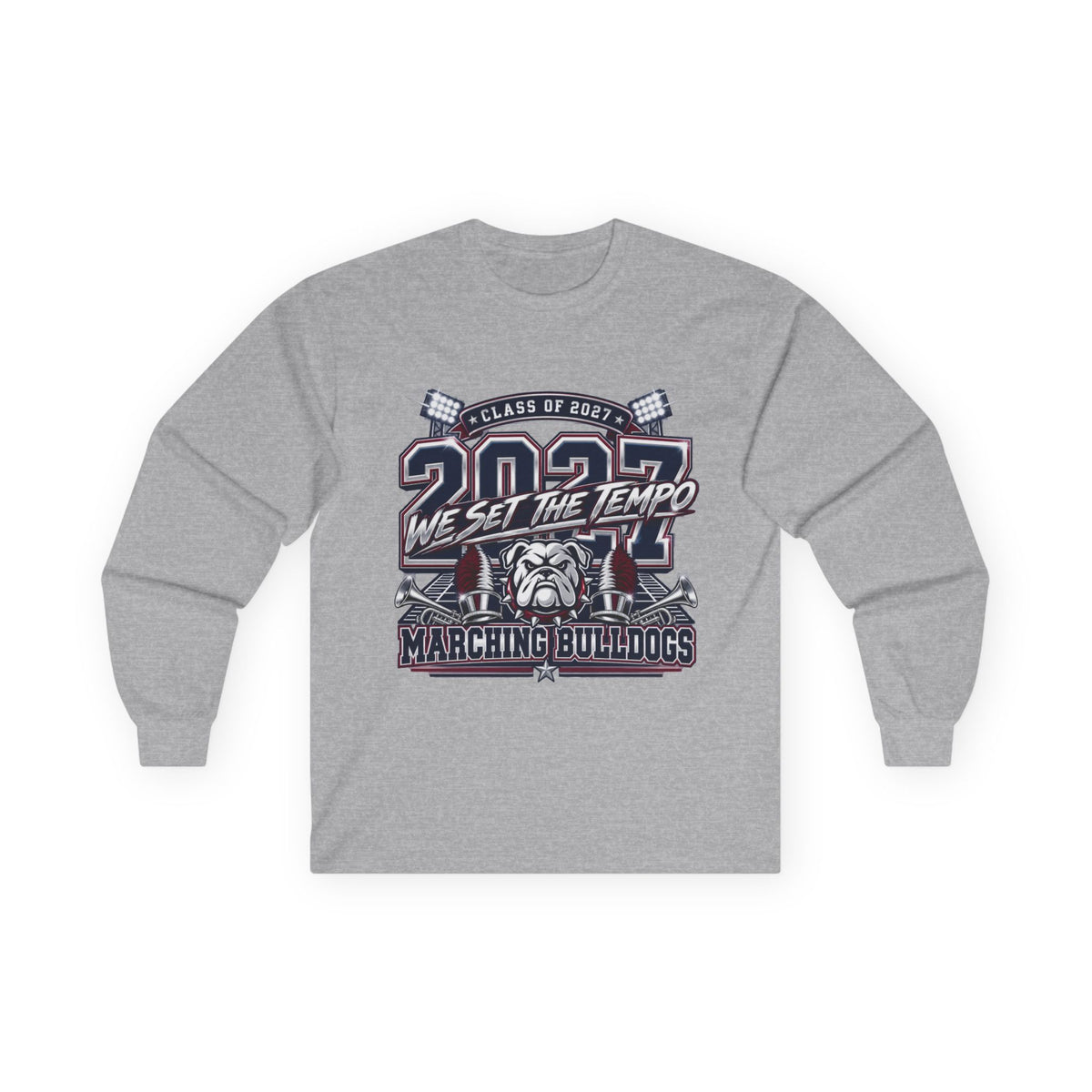 2022 Marching Bulldogs Long Sleeve Tee — "We Set The Tempo" Class of 2022